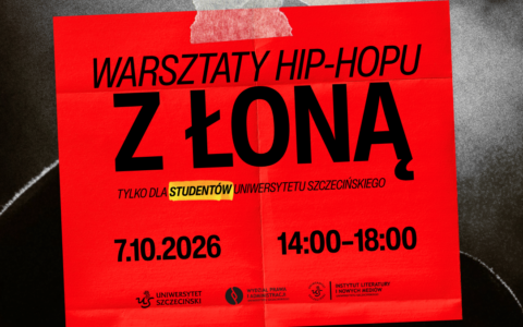 Warsztaty hip-hopowe z Łoną tylko dla studentów Uniwersytetu Szczecińskiego