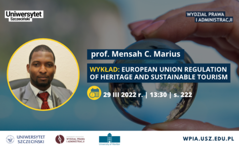Wykład pt. „European Union Regulation of Heritage and Sustainable Tourism”
