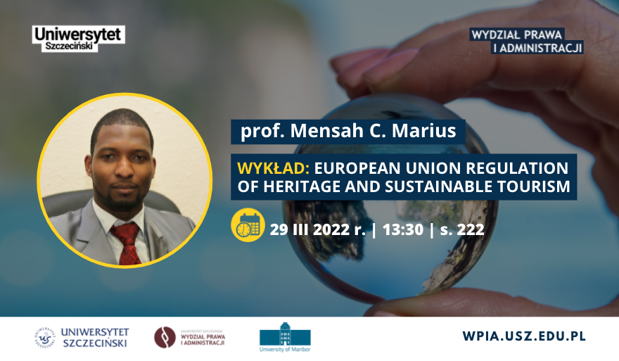 Wykład pt. „European Union Regulation of Heritage and Sustainable Tourism”
