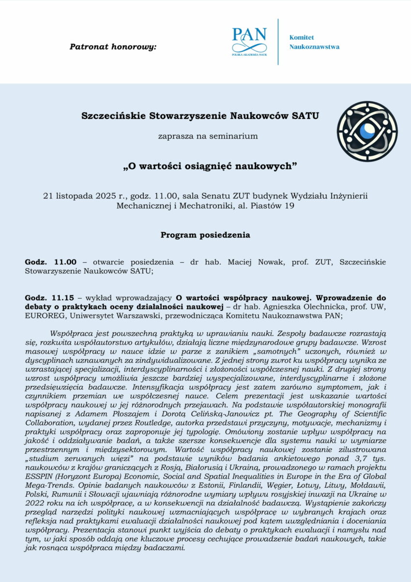 Szare tło. Od góry czarny napis: Szczecińskie Stowarzyszenie Naukowców SATU. Poniżej zaproszenie na seminarium „O wartości osiągnięć naukowych”. Niżej data, miejsce i program.