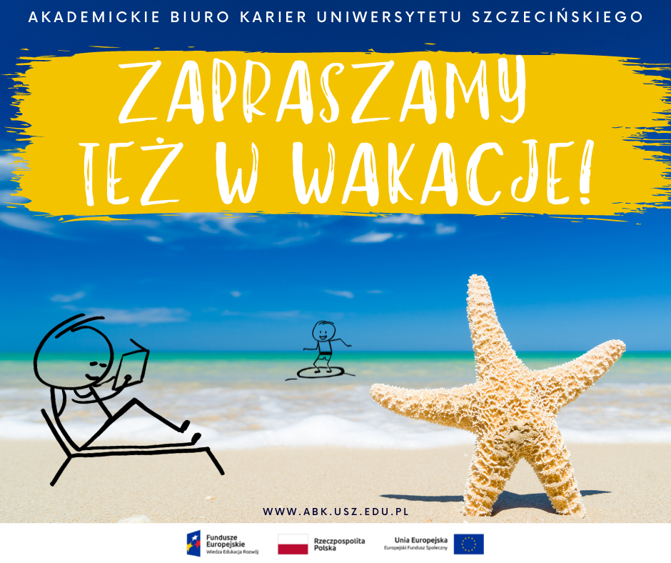 Akademickie Biuro Karier US zaprasza również w czasie wakacji