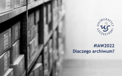Dlaczego archiwistyka?