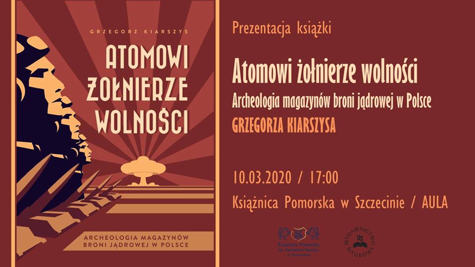 Prezentacja książki „Atomowi żołnierze wolności”