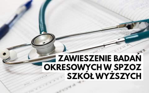 Zawieszenie badań okresowych w SPZOZ Szkół Wyższych