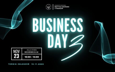 Business Day 3 w Instytucie Ekonomii i Finansów