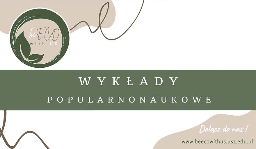 Cykl bezpłatnych wykładów z zakresu popularyzacji postaw proekologicznych