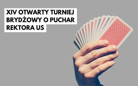 XIV Otwarty Turniej Brydżowy o Puchar Rektora US
