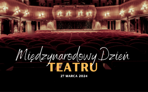 Międzynarodowy Dzień Teatru i nowa współpraca Uniwersytetu Szczecińskiego