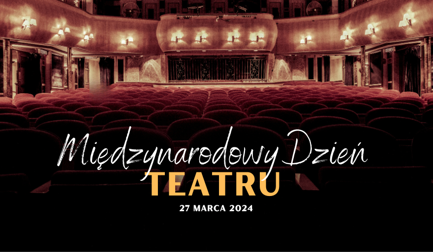 Międzynarodowy Dzień Teatru i nowa współpraca Uniwersytetu Szczecińskiego