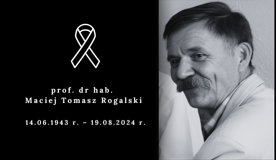 Zmarł prof. Maciej Tomasz Rogalski