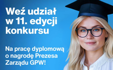 Konkurs na najlepsza pracę dyplomową Fundacji GPW