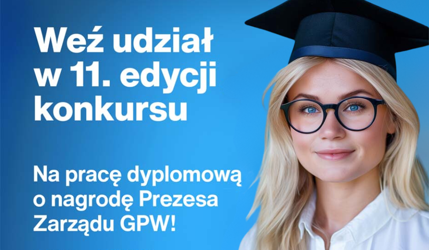Konkurs na najlepsza pracę dyplomową Fundacji GPW