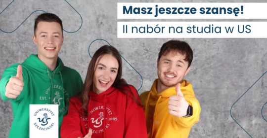 Ruszył drugi nabór na studia w Uniwersytecie Szczecińskim