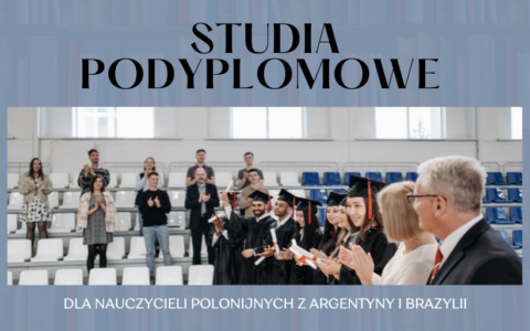 Studia podyplomowe dla nauczycieli polonijnych z Argentyny i Brazylii