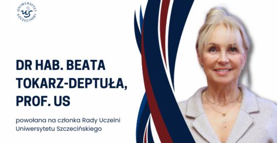 Powołanie prof. Beaty Tokarz-Deptuły do Rady Uczelni US