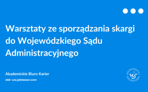 Akademickie Biuro Karier US zaprasza do udziału w warsztatach