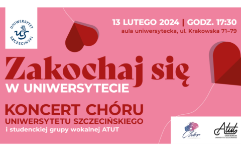 Zaproszenie na koncert Chóru Uniwersytetu Szczecińskiego – „Zakochaj się w Uniwersytecie”