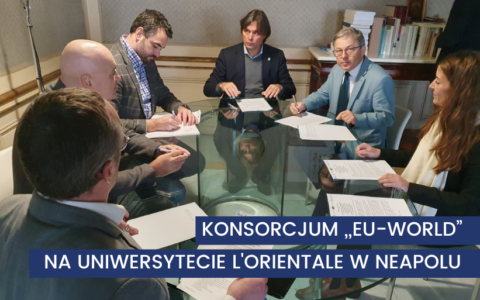 Spotkanie przedstawicieli międzynarodowego konsorcjum „EU-World” na Uniwersytecie L’Orientale w Neapolu