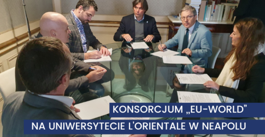 Spotkanie przedstawicieli międzynarodowego konsorcjum „EU-World” na Uniwersytecie L’Orientale w Neapolu