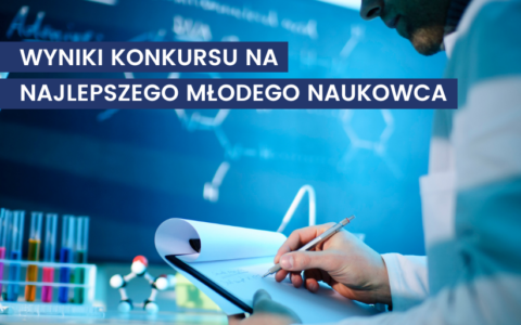 Rozstrzygnięcie Konkursu na Najlepszego Młodego Naukowca 2024