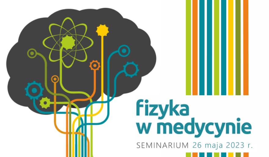 „Fizyka w Medycynie” – seminarium dla nauczycieli