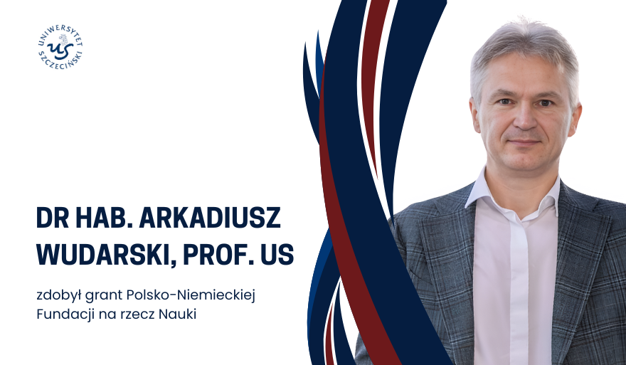 Grant pracownika Wydziału Prawa i Administracji US