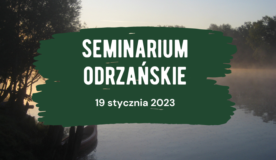 Zaproszenie na Seminarium Odrzańskie