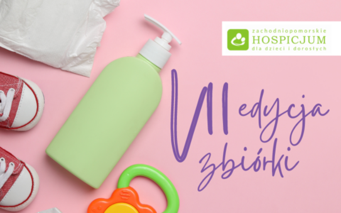 “Pomóż innym prosto z serca”- zbiórka na rzecz Zachodniopomorskiego Hospicjum dla Dzieci i Dorosłych