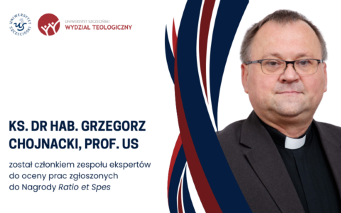 Ks. prof. Grzegorz Chojnacki ekspertem nagrody Ratio et Spes