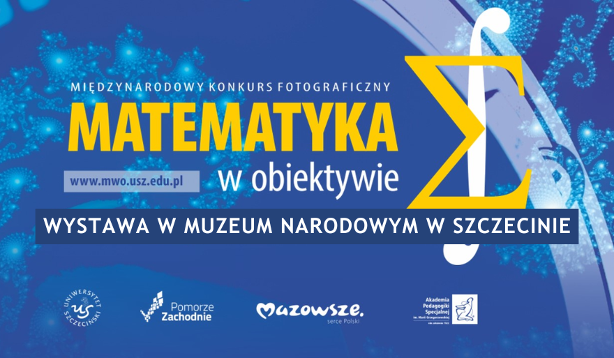 „Matematyka w obiektywie” w Muzeum Narodowym w Szczecinie