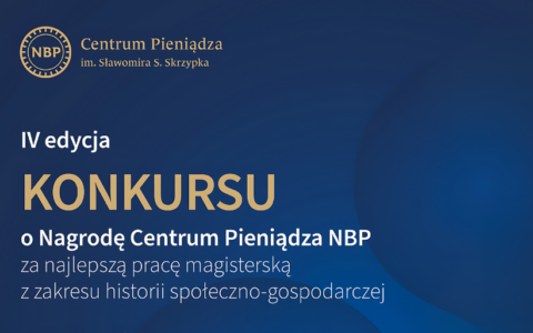 IV edycja Konkursu o Nagrodę Centrum Pieniądza NBP 