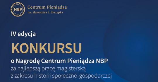 IV edycja Konkursu o Nagrodę Centrum Pieniądza NBP 