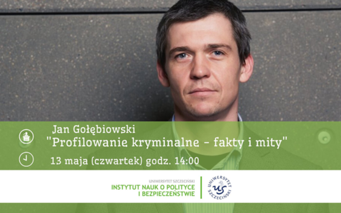 „Profilowanie kryminalne – fakty i mity” – zapraszamy na wykład i dyskusję