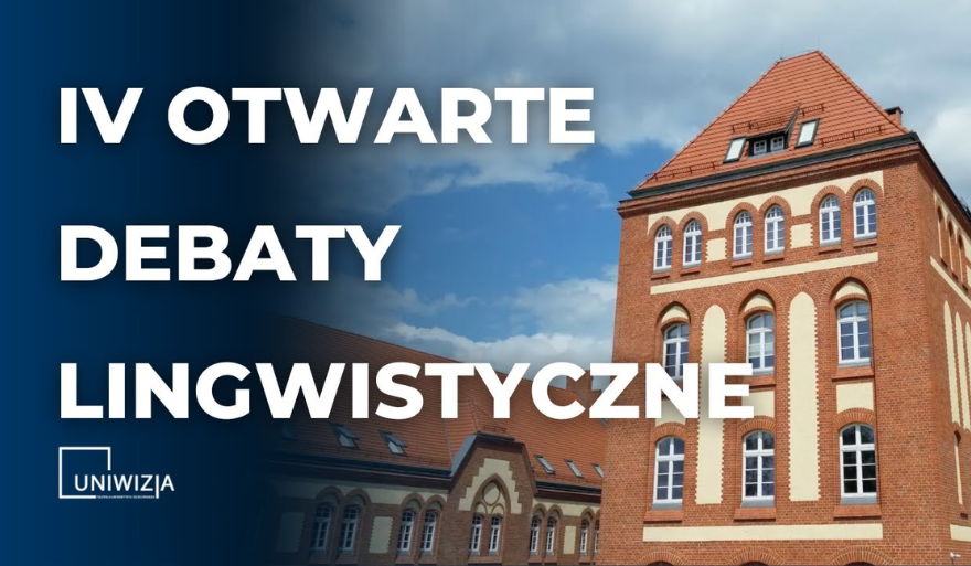 Międzynarodowa Konferencja Naukowa – IV Otwarte Debaty Lingwistyczne