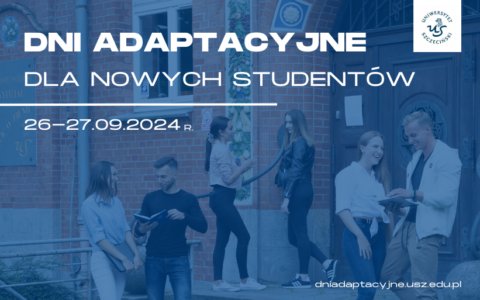Dni adaptacyjne dla studentów pierwszego roku Uniwersytetu Szczecińskiego