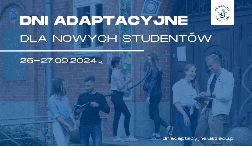 Dni adaptacyjne dla studentów pierwszego roku Uniwersytetu Szczecińskiego