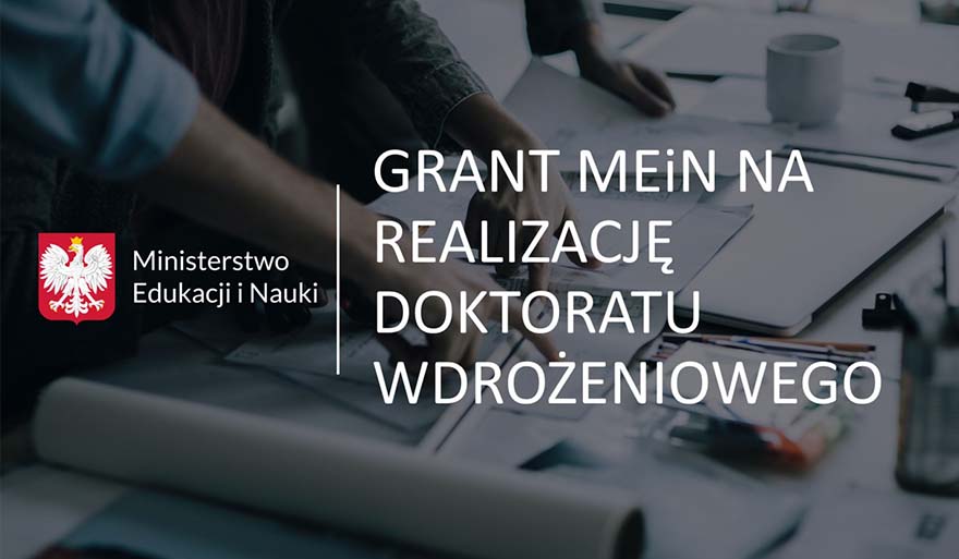 Szkoła Doktorska US otrzymała grant MEiN na realizację doktoratu wdrożeniowego