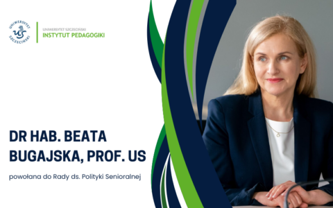 Dr hab. Beata Bugajska, prof. US powołana na kolejną kadencję w ogólnopolskim zespole eksperckim