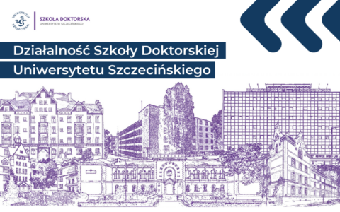 Szkoła Doktorska Uniwersytetu Szczecińskiego podsumowuje 2024 rok