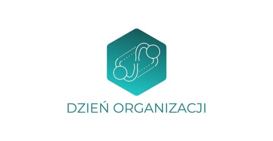 „Oblicza organizacji wyzwaniem dla nauki i biznesu” czyli Dzień Organizacji 2021
