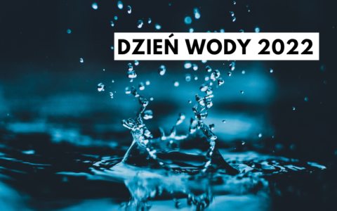 Dzień wody 2022 w Instytucie Biologii US