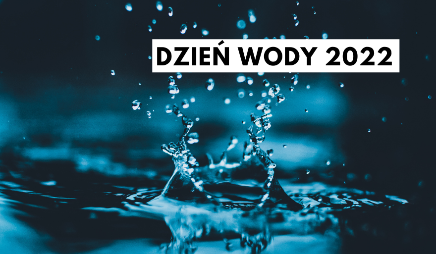 Dzień wody 2022 w Instytucie Biologii US