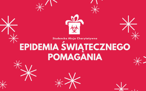 „Epidemia Świątecznego Pomagania” to studencka akcja charytatywna Studenckiego Koła Naukowego „Neutrofil”