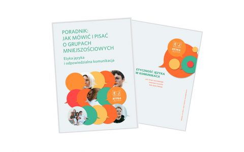 Powstał „Poradnik: jak mówić i pisać o grupach narażonych na dyskryminację” przy merytorycznym wsparciu prof. dr hab. Ewy Kołodziejek, pod patronatem Rady Języka Polskiego