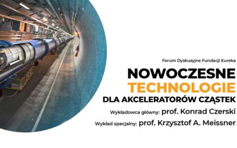 Forum dyskusyjne SPIN-aj Naukę „Nowoczesne technologie dla akceleratorów cząstek”
