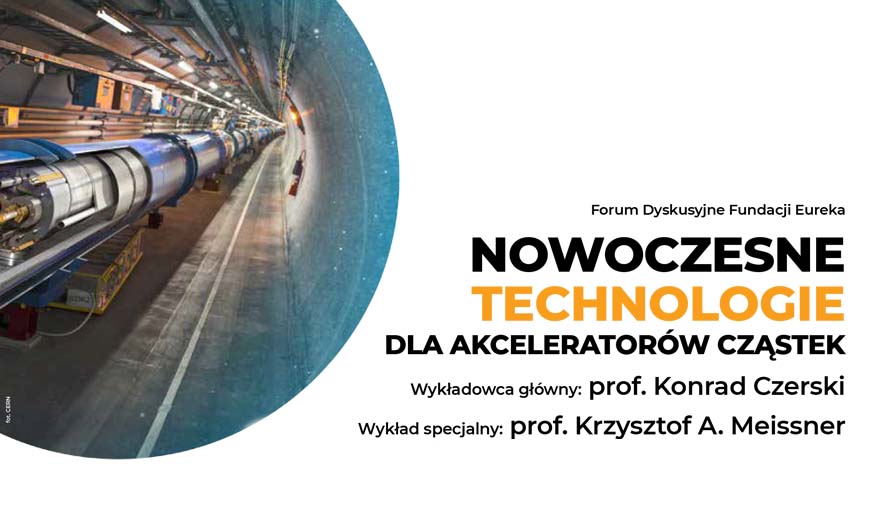 Forum dyskusyjne SPIN-aj Naukę „Nowoczesne technologie dla akceleratorów cząstek”