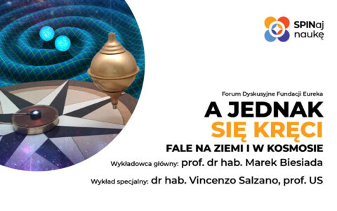 Zapraszamy na II sesję Forum Dyskusyjnego „SPiN-aj Naukę”