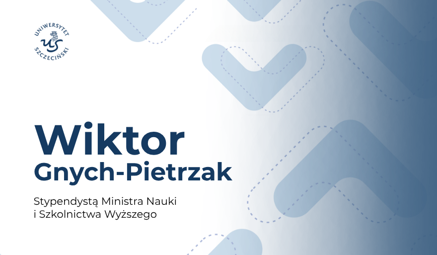 Doktorant Szkoły Doktorskiej US stypendystą Ministra Nauki i Szkolnictwa Wyższego