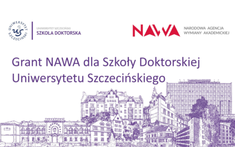 Grant NAWA dla Szkoły Doktorskiej Uniwersytetu Szczecińskiego
