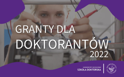 Granty dla Doktorantów 2022